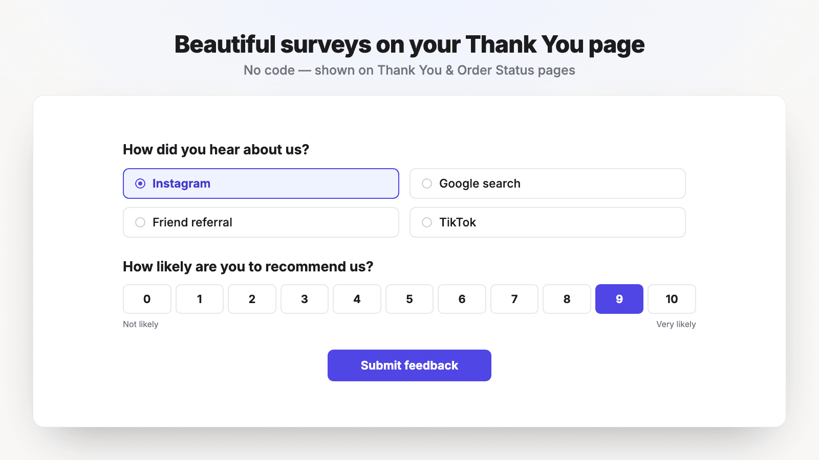Buyer survey (attribution + NPS)