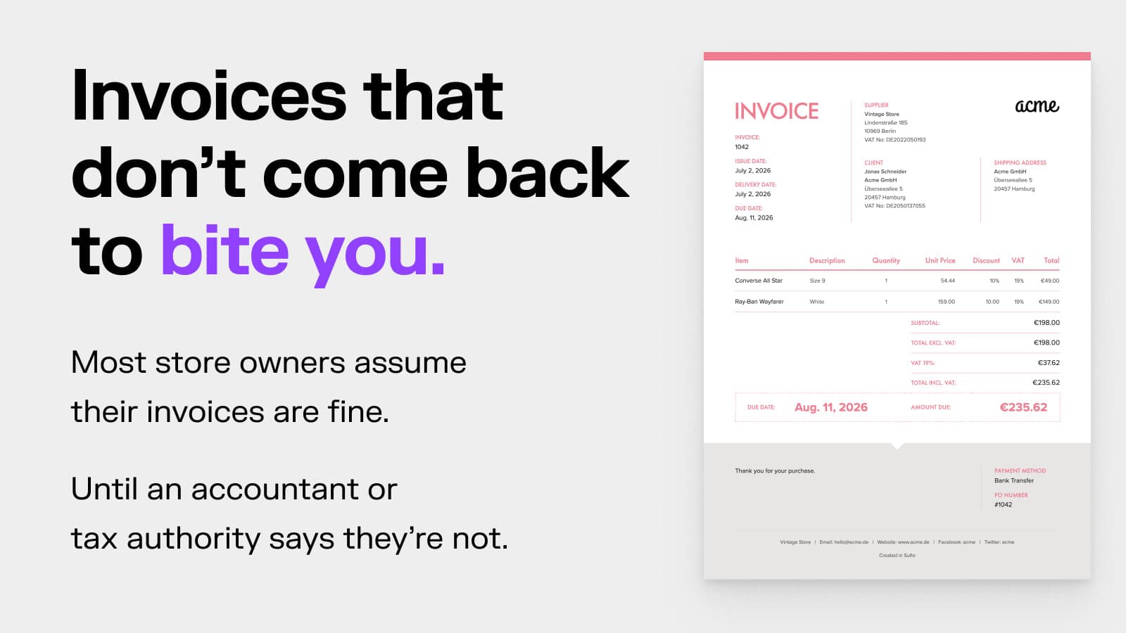 Invoices that don't come back to bite you.