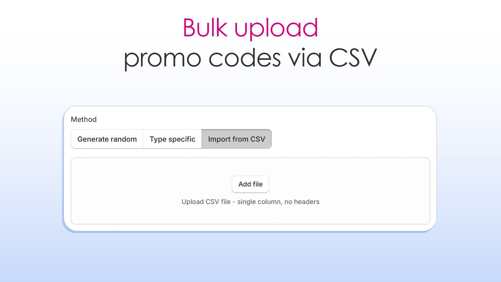 Bulk upload promo codes via CSV for Shopify.